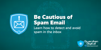 Be Cautious of Spam Email