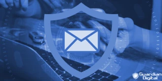 Guardian Digital Secures Business Email Against Attacks &amp; Breaches in 2022 with Adaptive, Layered Protection