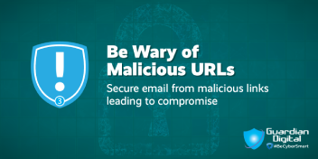 Be Wary of Malicious URLs