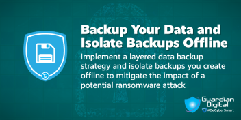 
Backup Your Data and Isolate Your Backups Offline