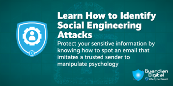 Learn How To Identify Social Engineering Attacks