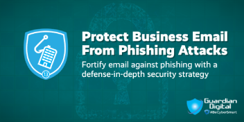 Protect Business Email from Phishing Attacks